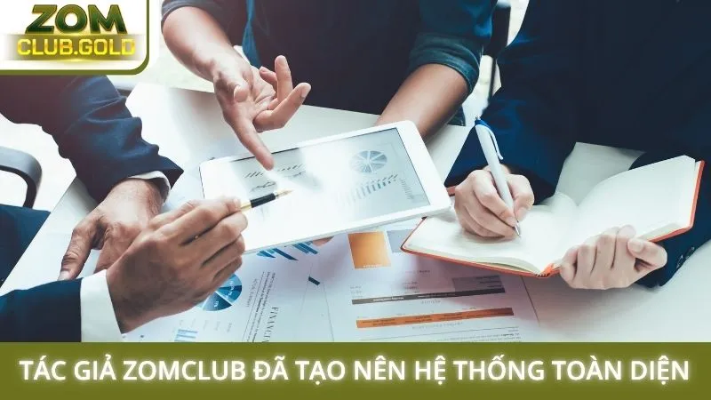 Tác giả Zomclub đã tạo nên một hệ thống toàn diện