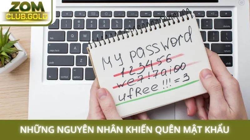 Những nguyên nhân khiến quên mật khẩu