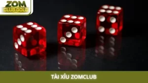 Tài xỉu Zomclub