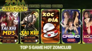 Tổng hợp top 5 game hot Zomclub đẳng cấp nhất 2026